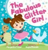 The Fabulous Glitter Girl (Hardcover) - Morgan Lee Scheel Photo