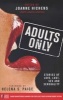 Adults Only Short-Story Anthology - SHORT.SHARP.STORIES Annual Anthologies (Paperback) - Joanne Hichens Photo