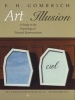 Art and Illusion - A Study in the Psychology of Pictorial Representation (Paperback, Revised & Millennium ed) - Ernst H Gombrich Photo