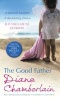 The Good Father (Paperback) - Diane Chamberlain Photo