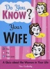 Do You Know Your Wife? (Paperback) - Dan Carlinsky Photo