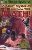 65 Short Mysteries You Solve with Math! (Paperback) - Eric Yoder Photo