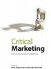 Critical Marketing - Issues in Contemporary Marketing (Hardcover) - Mark Tadajewski Photo