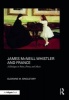 James Mcneill Whistler and France - A Dialogue in Paint, Poetry, and Music (Hardcover) - Suzanne M Singletary Photo