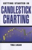 Getting Started in Candlestick Charting (Paperback) - Tina Logan Photo