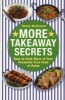 More Takeaway Secrets - How to Cook More of Your Favourite Fast Food at Home (Paperback) - Kenny McGovern Photo