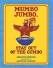 Mumbo Jumbo, Stay Out of the Gumbo (Hardcover) - Johnette Downing Photo