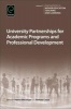 University Partnerships for Academic Programs and Professional Development (Hardcover) - Patrick Blessinger Photo