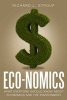 Economics - What Everyone Should Know About Economics and the Environment (Paperback, 2nd Updated and Expanded ed) - Richard L Stroup Photo