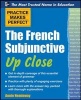 Practice Makes Perfect the French Subjunctive Up Close (English, French, Paperback) - Annie Heminway Photo