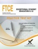 Ftce Exceptional Student Education K-12 Practice Test Kit (Paperback, New) - Sharon A Wynne Photo