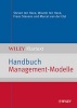 Handbuch Management-Modelle - Die Klassiker: Balanced Scorecard, Crm, Die Boston-Strategiematrix, Porters Wettbewerbsstrategie Und Viele Mehr (German, Paperback) - Steven Ten Have Photo