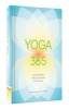 Yoga 365 - Daily Wisdom for Life, on and off the Mat (Hardcover) - Susanna Harwood Rubin Photo