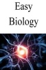 Easy Biology (Paperback) - Dr Asif Kamal Photo