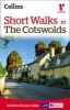 Short Walks in the Cotswolds (Paperback, 2nd Revised edition) - Collins Maps Photo