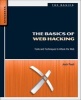 The Basics of Web Hacking - Tools and Techniques to Attack the Web (Paperback, New) - Josh Pauli Photo