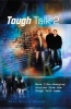 Tough Talk 2 - More Life-Changing Stories from the Tough Talk Team (Paperback) - Joe Lampshire Photo