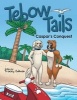 Tebow Tails - Caspar's Conquest (Paperback) - Tracey Sullivan Photo