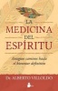 Medicina del Espiritu (English, Spanish, Paperback) - Alberto Villoldo Photo