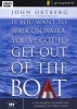 If You Want to Walk on Water, You've Got to Get Out of the Boat - A Six-session Journey on Learning to Trust God (DVD) - John Ortberg Photo