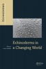 Echinoderms in a Changing World - Proceedings of the 13th International Echinoderm Conference, January 5-9 2009, University of Tasmania, Hobart Tasmania, Australia (Hardcover) - Craig Johnson Photo