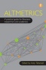 Altmetrics - A Practical Guide for Librarians, Researchers and Academics (Paperback) - Andy Tattersall Photo