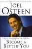 Become a Better You - 7 Keys to Improving Your Life Every Day (Paperback) - Joel Osteen Photo