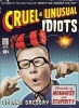 Cruel and Unusual Idiots (Paperback) - Leland Gregory Photo