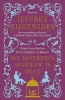 My Mistress's Sparrow is Dead - Great Love Stories from Chekhov to Munro (Paperback) - Jeffrey Eugenides Photo