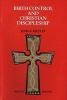 Birth Control and Christian Discipleship (Paperback, 2nd) - John F Kippley Photo