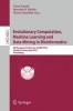 Evolutionary Computation, Machine Learning and Data Mining in Bioinformatics - 8th European Conference, EVOBIO 2010, Istanbul, Turkey, April 7-9, 2010. Proceedings (Paperback, Edition.) - Clara Pizzuti Photo