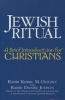 Jewish Ritual - A Brief Introduction for Christians (Paperback, New) - Kerry M Olitzky Photo