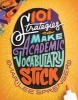 101 Strategies to Make Academic Vocabulary Stick (Paperback) - Marilee Sprenger Photo