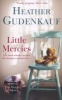 Little Mercies (Paperback, New Ed) - Heather Gudenkauf Photo