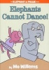 Elephants Cannot Dance! (Hardcover) - Mo Willems Photo