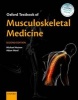 Oxford Textbook of Musculoskeletal Medicine (Hardcover, 2nd Revised edition) - Michael Hutson Photo