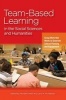 Team-Based Learning in the Social Sciences and Humanities - Group Work That Works to Generate Critical Thinking and Engagement (Paperback) - Michael Sweet Photo