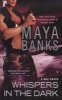 Whispers in the Dark - A KGI Novel (Paperback) - Maya Banks Photo