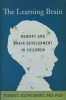 The Learning Brain - Memory and Brain Development in Children (Hardcover) - Torkel Klingberg Photo