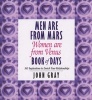 Men are from Mars, Women are from Venus Book of Days - Book of Days: 365 Inspirations to Enrich Your Relationships (Paperback, New Ed) - John Gray Photo