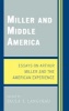 Miller and Middle America - Essays on Arthur Miller and the American Experience (Paperback, New) - Paula T Langteau Photo