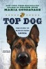 Top Dog - The Story of Marine Hero Lucca (Paperback) - Maria Goodavage Photo