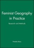 Feminist Geography in Practice - Research and Methods (Paperback) - Pamela Moss Photo