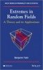 Extremes in Random Fields - A Theory and Its Applications (Hardcover) - Benjamin Yakir Photo