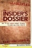 The Insider's Dossier - How to Use Legal Insider Trading to Make Big Stock Profits (Paperback) - Andrew Packer Photo