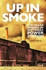 Up in Smoke - The Failed Dreams of Battersea Power Station (Hardcover) - Peter Watts Photo