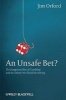 An Unsafe Bet? - The Dangerous Rise of Gambling and the Debate We Should Be Having (Paperback) - Jim Orford Photo