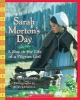 Sarah Morton's Day - A Day in the Life of a Pilgrim Girl (Paperback) - Kate Waters Photo