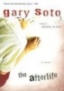 The Afterlife (Paperback) - Gary Soto Photo