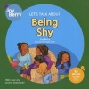 Let's Talk About Being Shy (Paperback) - Joy Berry Photo